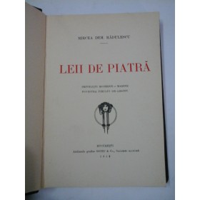  LEII  DE  PIATRA  -  MIRCEA  DEM.  RADULESCU 
